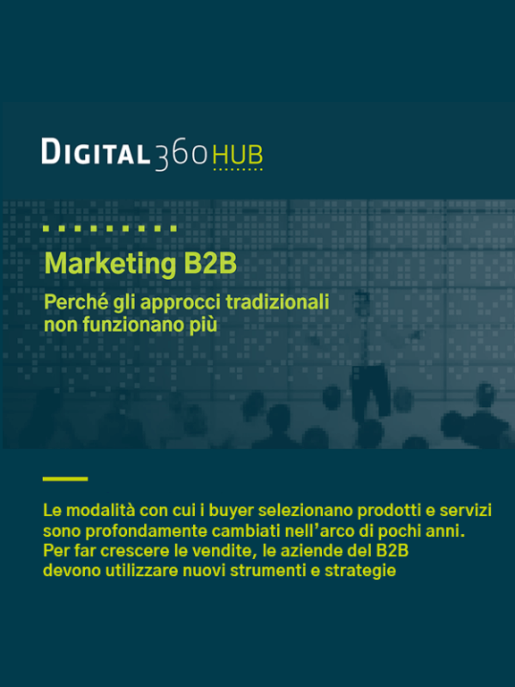 Gli approcci tradizionali al marketing B2B sono superati: una guida alle strategie più evolute